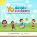 PONEN A DISPOSICIÓN DE LA NIÑEZ CUADERNO DE ACTIVIDADES “YO DECIDO CUIDARME”