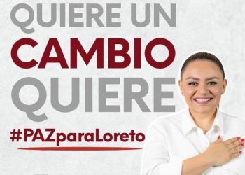 ¡CON EL PUEBLO UNIDO YA GANAMOS!, HOY CONSOLIDAREMOS LA TRANSFORMACIÓN EN LORETO. PAZ OCHOA.
