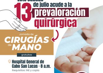 ESTE SÁBADO DESARROLLARÁN JORNADA PRE QUIRÚRGICA DE MANOS EN EL HOSPITAL DE CABO SAN LUCAS
