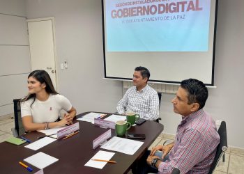 INSTALAN COMISIÓN DE GOBIERNO DIGITAL DEL XVIII AYUNTAMIENTO DE LA PAZ