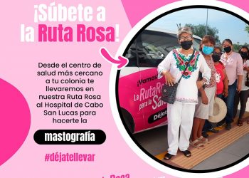 INICIARÁ GOBIERNO ESTATAL RUTA ROSA CONTRA EL CÁNCER DE MAMA EN LOS CABOS Y LA PAZ