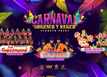 DEL 21 AL 23 DE FEBRERO, EL CARNAVAL “ORÍGENES Y RAÍCES” LORETO 2025