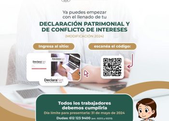 Servidores Públicos, obligados a presentar Declaración Patrimonial y de Conflicto de Intereses; vence el 31 de mayo