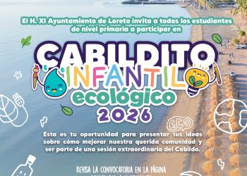 CONVOCA AYUNTAMIENTO DE LORETO A PARTICIPAR EN EL CABILDITO INFANTIL ECOLÓGICO 2026
