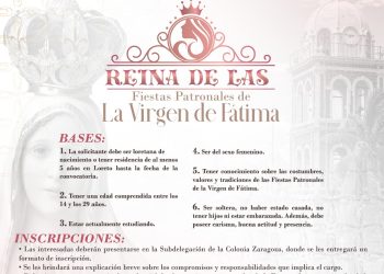 LORETO CONVOCA A ELEGIR A LA REINA DE LAS FISTAS PATRONALES DE LA VIRGEN DE FÁTIMA EN COLONIA ZARAGOZA