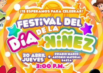 AYUNTAMIENTO DE LORETO CELEBRARÁ A SU NIÑEZ CON UN GRAN FESTIVAL