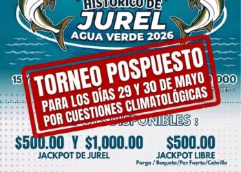 POSPONEN PARA 29 Y 30 DE MAYO PRIMER TORNEO DE JUREL “AGUA VERDE 2026”