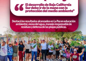 MILENA QUIROGA: “EL DESARROLLO DE BAJA CALIFORNIA SUR DEBE IR DE LA MANO CON LA PROTECCIÓN DEL MEDIO AMBIENTE”